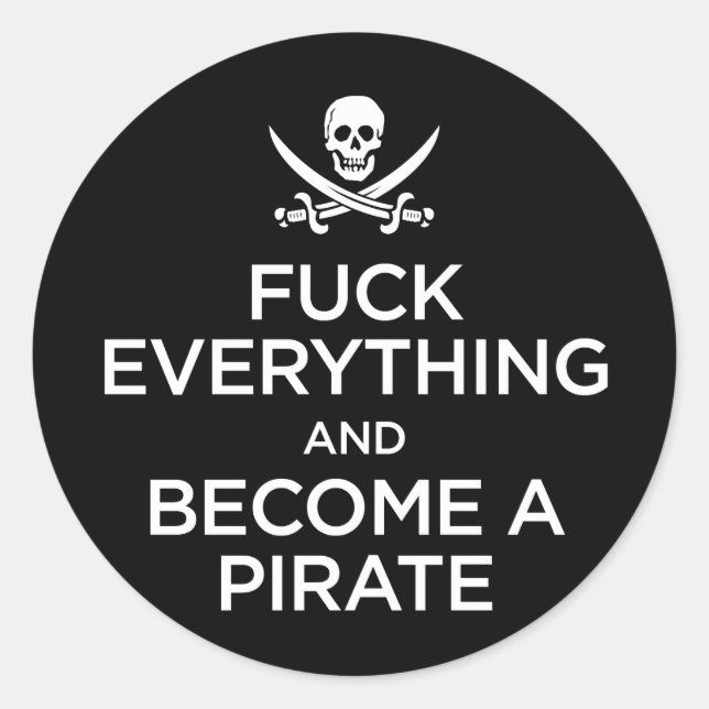 Sticker Rond f*** tout et devenir pirate (Devant)