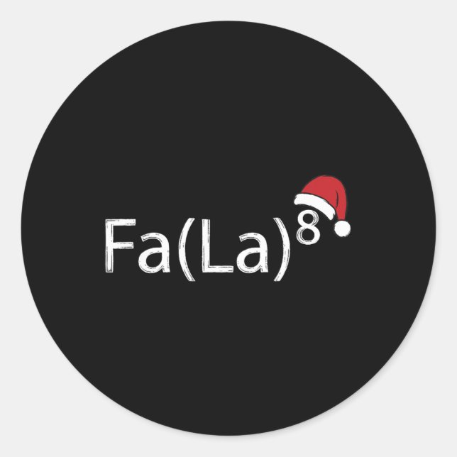 Sticker Rond Fa La 8 Drôle de chant de Noël professeur de mathé (Devant)