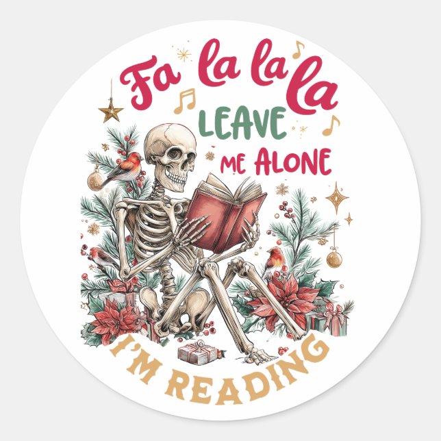 Sticker Rond Fa La La La Laissez-Moi Tranquille, Je Lis  (Devant)