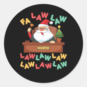 Sticker Rond Fa Law Avocat amusant Père Noël Juge Christmas