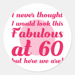 Sticker Rond Fabuleux 60e anniversaire
