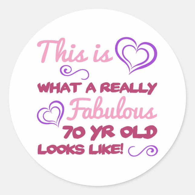Sticker Rond Fabuleux 70e anniversaire pour les femmes (Devant)