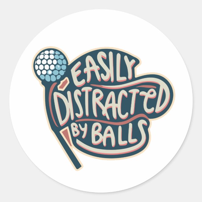 Sticker Rond Facilement distrait par Balls Funny Golf Ball (Devant)