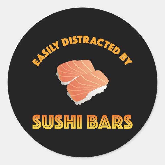 Sticker Rond Facilement Distrait Par Les Bars À Sushi (Devant)