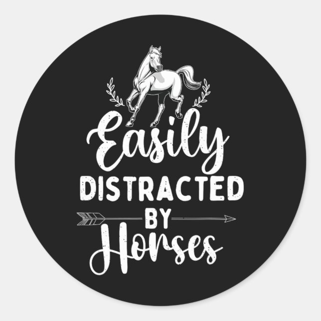 Sticker Rond Facilement Distrait Par Les Chevaux - Cheval Lover (Devant)
