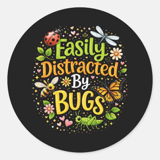 Sticker Rond Facilement distrait par les insectes (Devant)