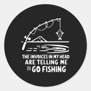 Sticker Rond Factures Dans Ma Tête Pêche Drôle Comptabilité Cpa