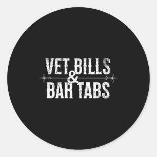 Sticker Rond Factures de vétérinaire Bar Tabs Drôle