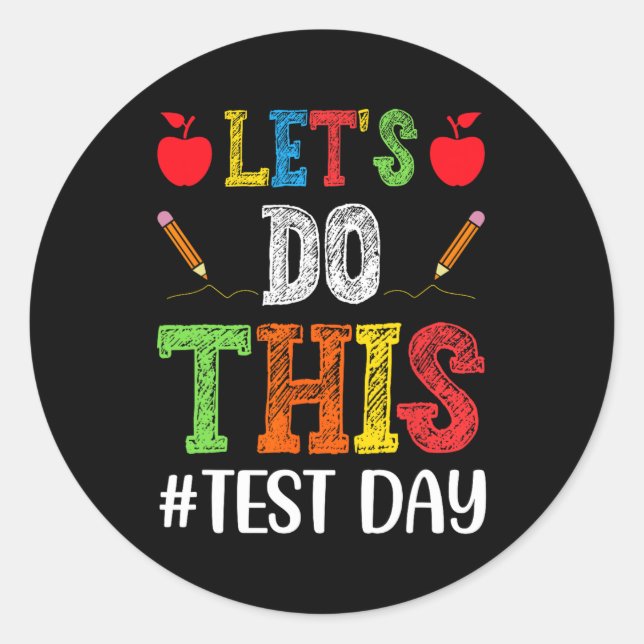 Sticker Rond Faire Ce Jour Test Motivationnel Test Enseignant S (Devant)