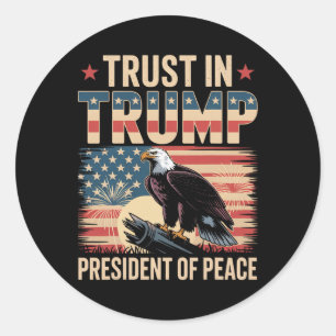 Sticker Rond Faire Confiance À Trump Président De La Paix