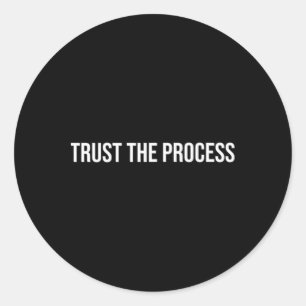 Sticker Rond Faire Confiance au Processus, Thérapie de Santé Me