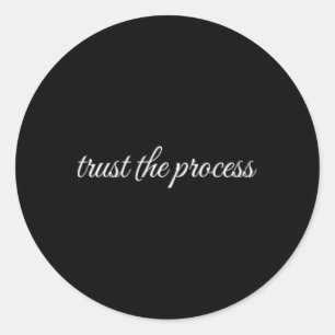 Sticker Rond Faire Confiance au Processus, Thérapie de Santé Me