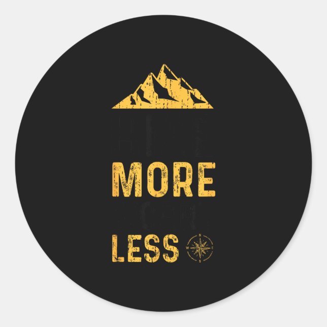 Sticker Rond Faire de la randonnée plus s'inquiéter moins - ran (Devant)