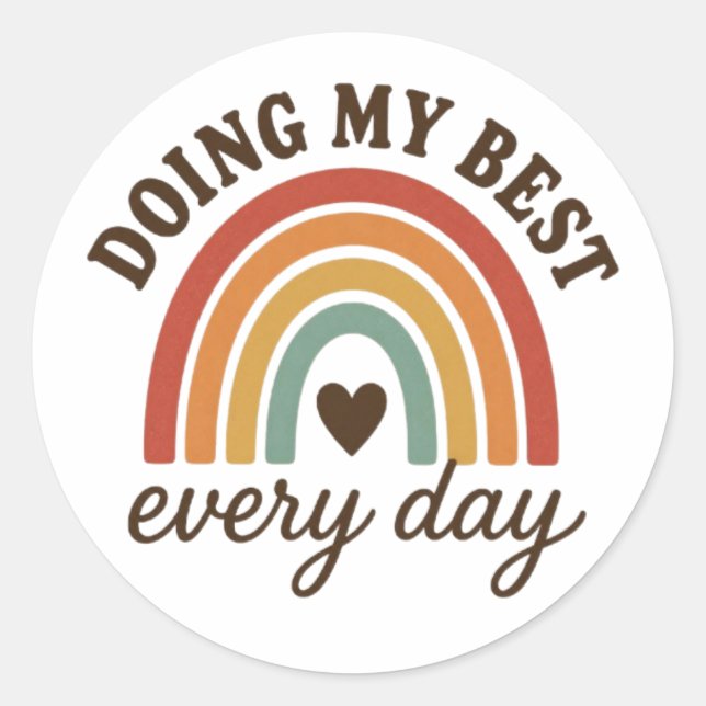 Sticker Rond Faire de mon mieux chaque jour (Devant)