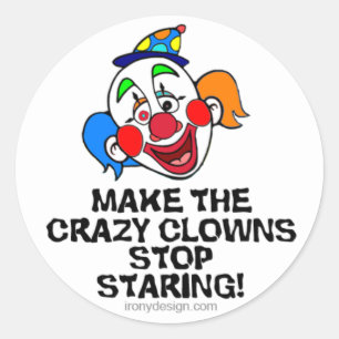 Sticker Rond Faire des clowns fous