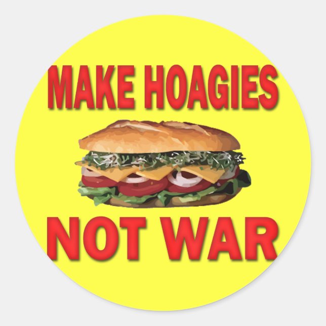STICKER ROND FAIRE DES HOAGIES PAS DE GUERRE (Devant)
