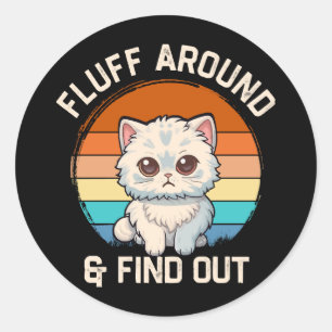 Sticker Rond Faire du Fluff et Découvrir Drôle Chat Rétro