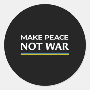 Sticker Rond Faire la paix et non la guerre - Soutenez l'Ukrain