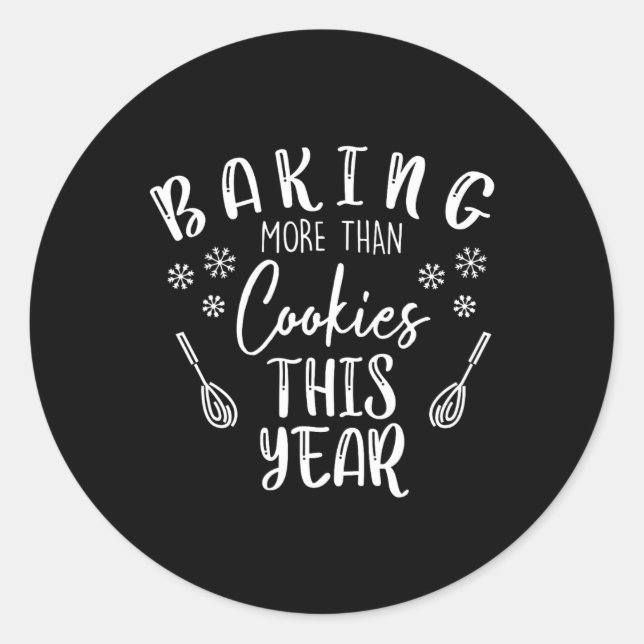 Sticker Rond Faire Plus Que Des Cookies Cette Année Noël Pregn (Devant)