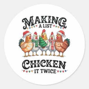 Sticker Rond Faire une liste de poulet deux fois Noël Xmas