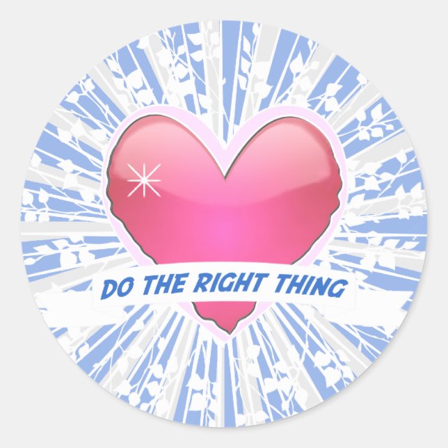 Sticker Rond Fais ce qui est juste (Devant)