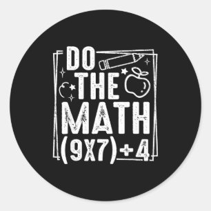 Sticker Rond Fais Le Calcul 67 Mème 6 7 Drôle Six Sept Femmes 