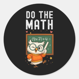 Sticker Rond Fais Le Calcul 67 Mème Drôle 100 Jours D'école Ens