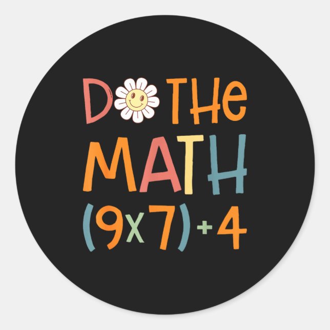 Sticker Rond Fais Le Calcul 67 Mème Drôle Six Sept Prof De Math (Devant)