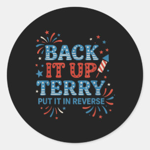 Sticker Rond Fais-le marche arrière Terry Mets-le en marche arr