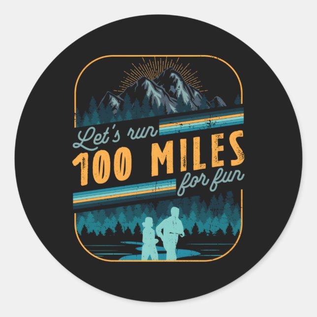 Sticker Rond Faisons 100 Miles À Ultramarathon En Marathon (Devant)