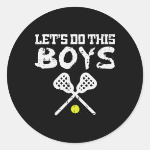 Sticker Rond Faisons ça Garçons Lacrosse Cool Lax Joueurs Team 