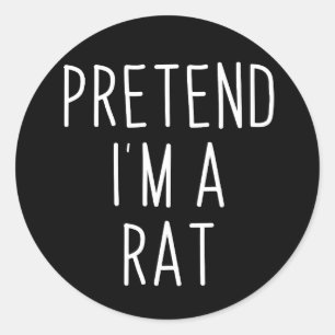 Sticker Rond Faisons comme si j'étais un rat Drôle Cadeau d'Hal