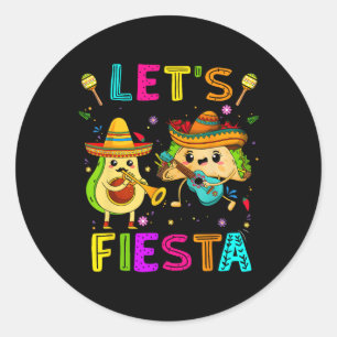 Sticker Rond Faisons de Fiesta Taco Avocado Funny Cinco De Mayo