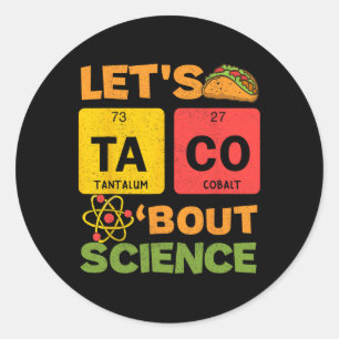 Sticker Rond Faisons des tacos sur la science Cinco De Mayo Sci