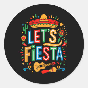 Sticker Rond Faisons la Fiesta 5 Cinco De Mayo Parti Mexicain H
