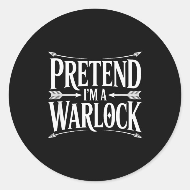 Sticker Rond Faisons semblant que je suis un sorcier de fantasy (Devant)