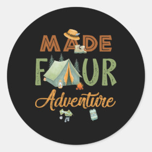 Sticker Rond Fait quatre aventure 4ème anniversaire camping thè