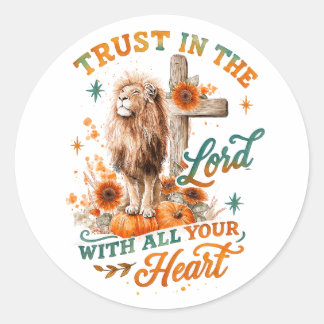 Sticker Rond Faites Confiance Au Seigneur...