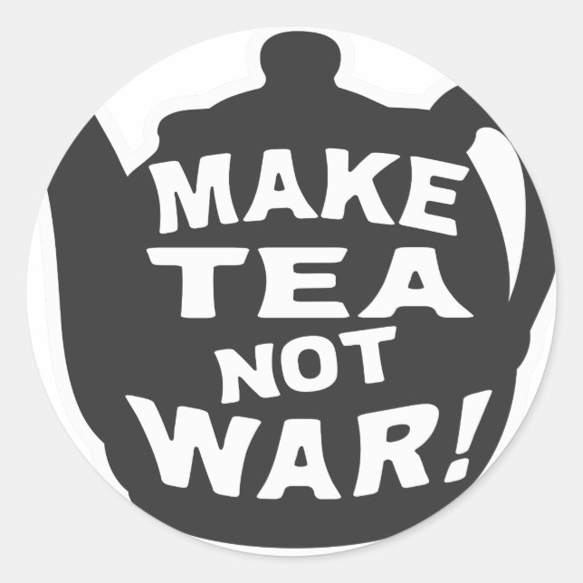 Sticker Rond Faites du thé pas la guerre ! (Devant)