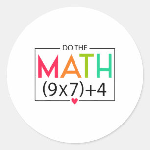 Sticker Rond Faites Le Calcul 67 Mème Drôle Six Sept Hommes Fem