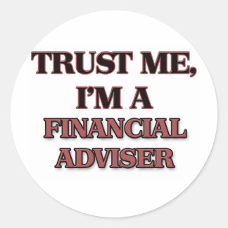 Sticker Rond Faites-moi confiance Je suis CONSEILLER FINANCIER