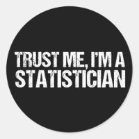 Faites-moi confiance Je suis statisticien