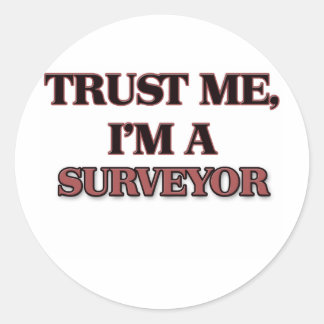 Sticker Rond Faites-moi confiance JE SUIS SURVEILLANT