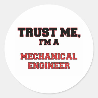 Sticker Rond Faites-moi confiance Je suis un ingénieur mécanici