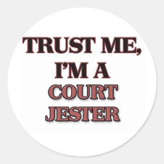 Sticker Rond Faites-moi confiance JE SUIS UN JUGE
