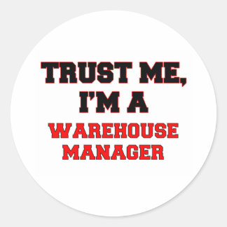 Sticker Rond Faites-moi confiance Je suis un responsable Mon en
