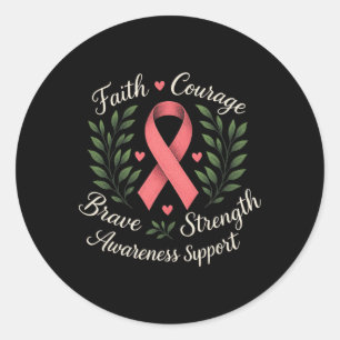 Sticker Rond Faith Courage Brave Force - Cancer du sein Ribbo