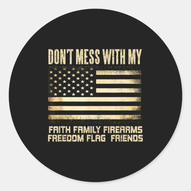 Sticker Rond Faith Family Firearms Dom Flag Friends American  (Devant)