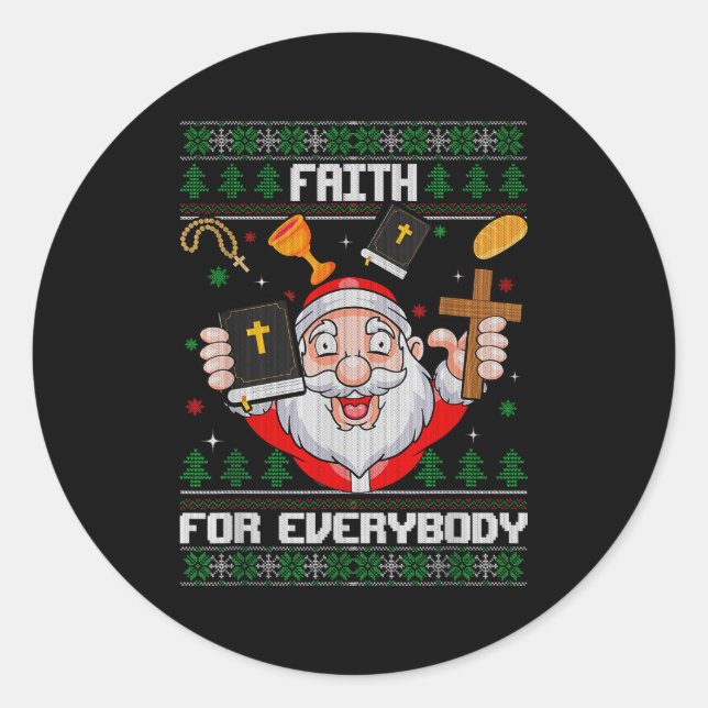 Sticker Rond Faith For Everybody Santa Ugly Christmas Christian (Devant)