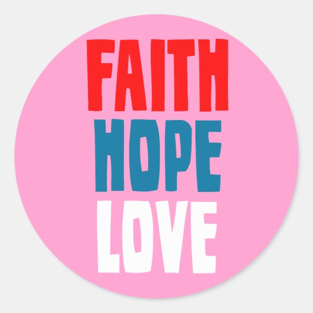 Sticker Rond Faith Hope Love (Devant)